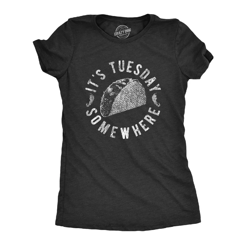 Plus Size Women T Shirt for a Comfortable and Flattering FitIt's Tuesday Somewhere Women's T Shirt