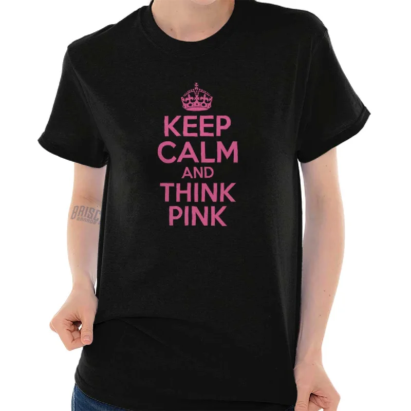 V - Neck Women T Shirt to Enhance the NecklineKeep Calm And Think Pink T Shirt